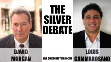 The Silver Debate – David Morgan and Louis Cammarosano