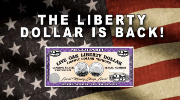 The Liberty Dollar Is Back!