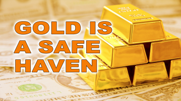 Gold Is A Safe Haven