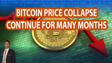 BITCOIN PRICE COLLAPSE CONTINUE FOR MANY MONTHS